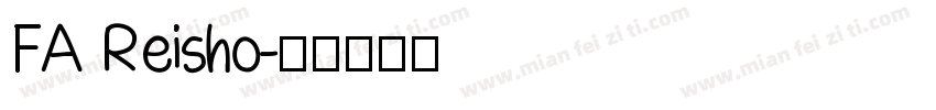 FA Reisho字体转换